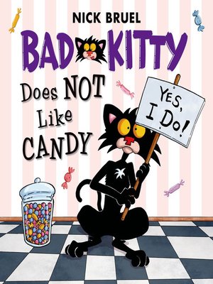 cover image of Bad Kitty Does Not Like Candy